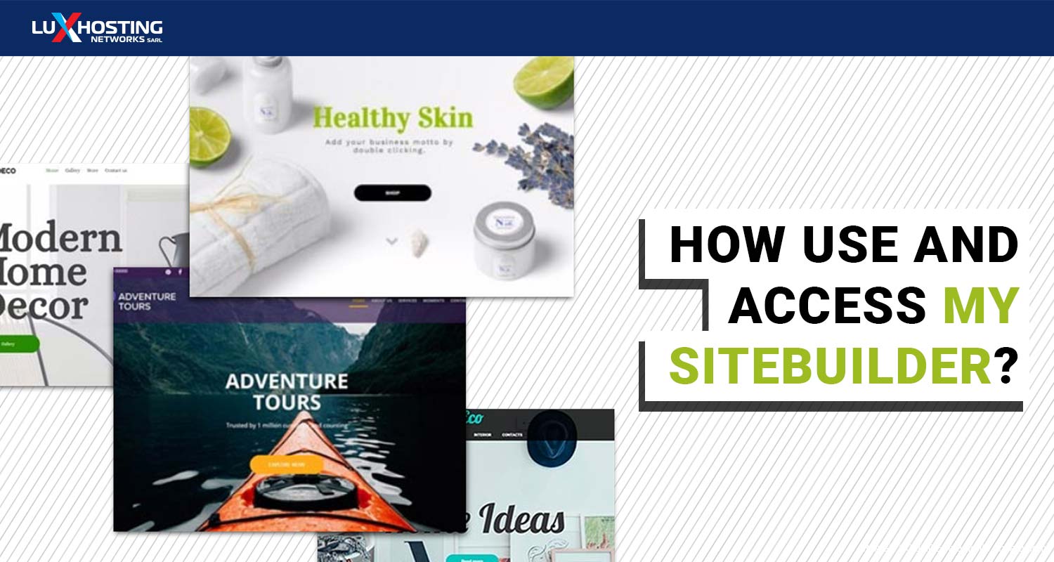 How to Use a Sitebuilder to Create your Own Website