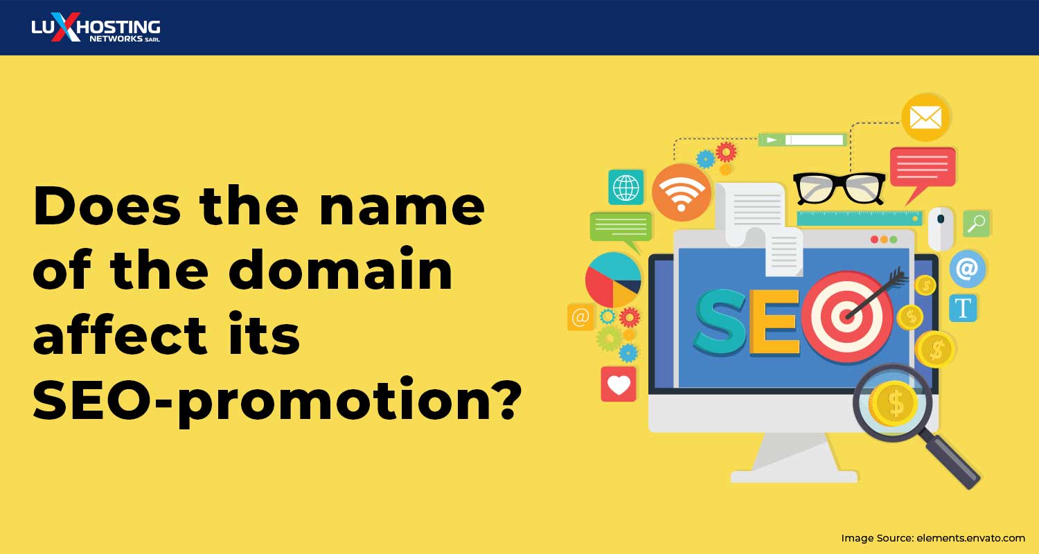 Does The Name Of The Domain Affect Its SEO-Promotion?
