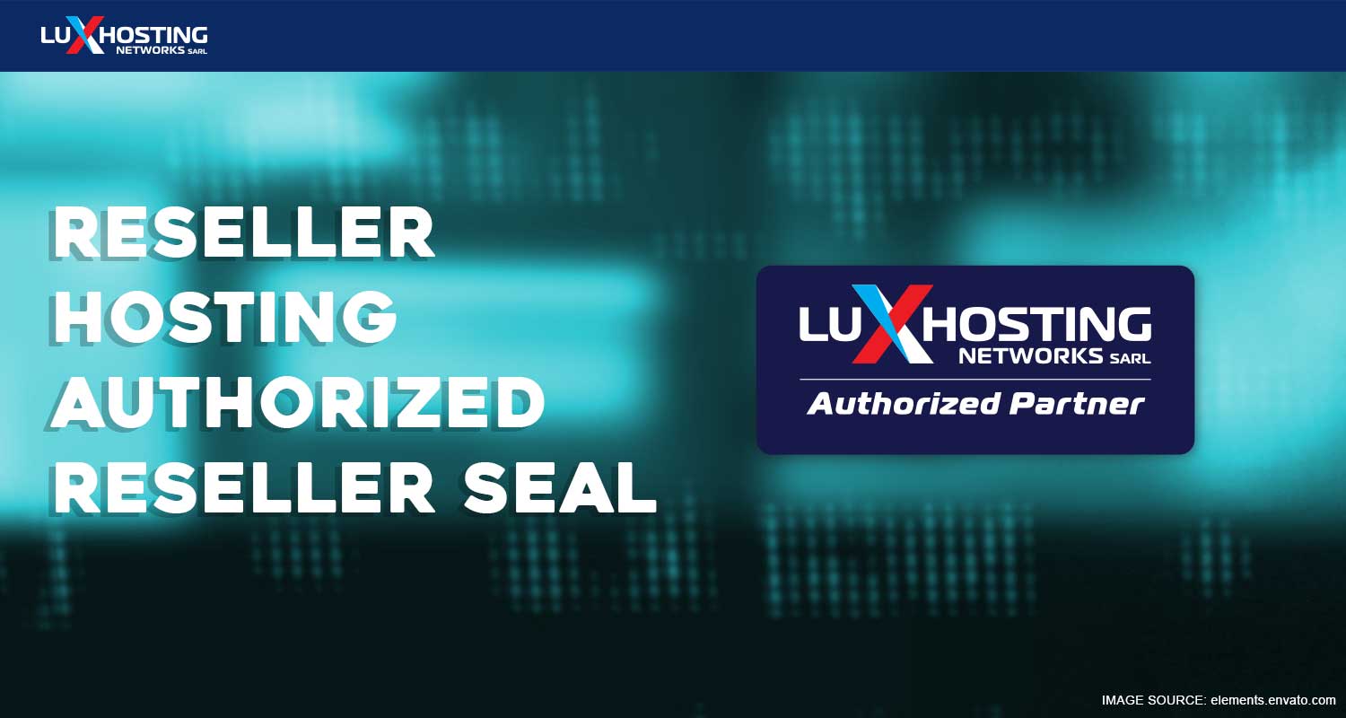 Reseller Hosting Authorized Reseller Seal
