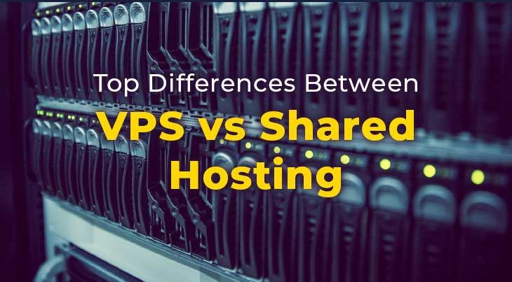 Top Differences Between VPS vs Shared Hosting