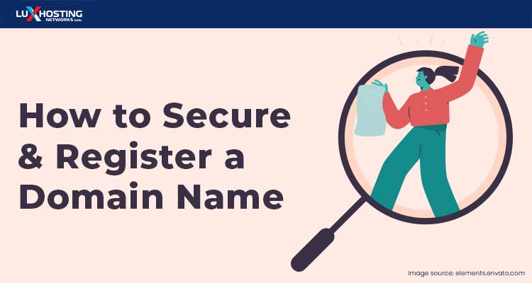 How to Secure & Register a Domain Name