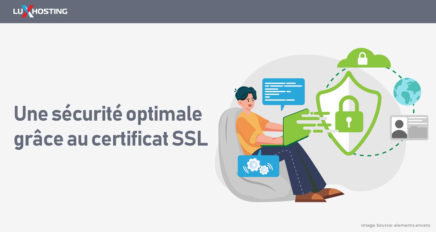 Une sécurité optimale grâce au certificat SSL