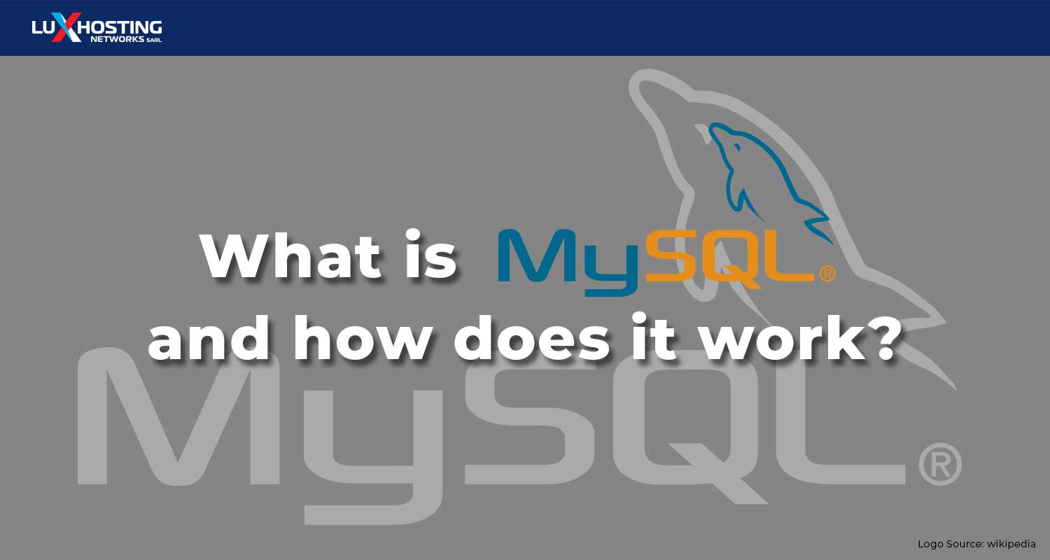 What is MySQL and How Does it Work?