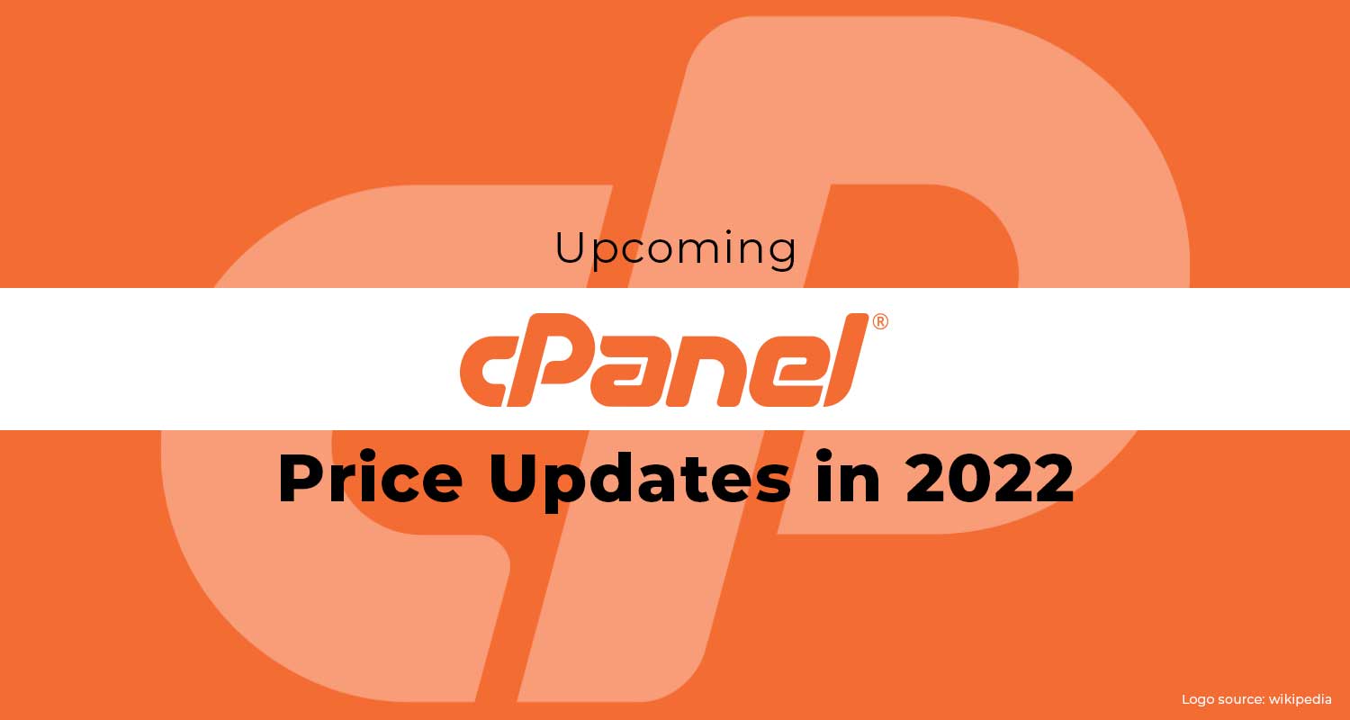 Upcoming cPanel Price Updates in 2022