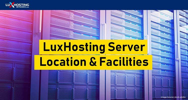 Where are Luxhosting Servers & How Secure are they?
